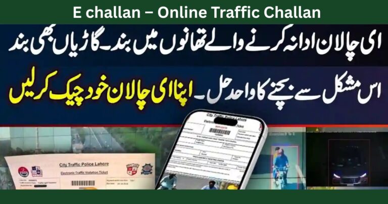 E challan – Online Traffic Challan Check & Payment Guide (PSCA, Punjab, Islamabad)
