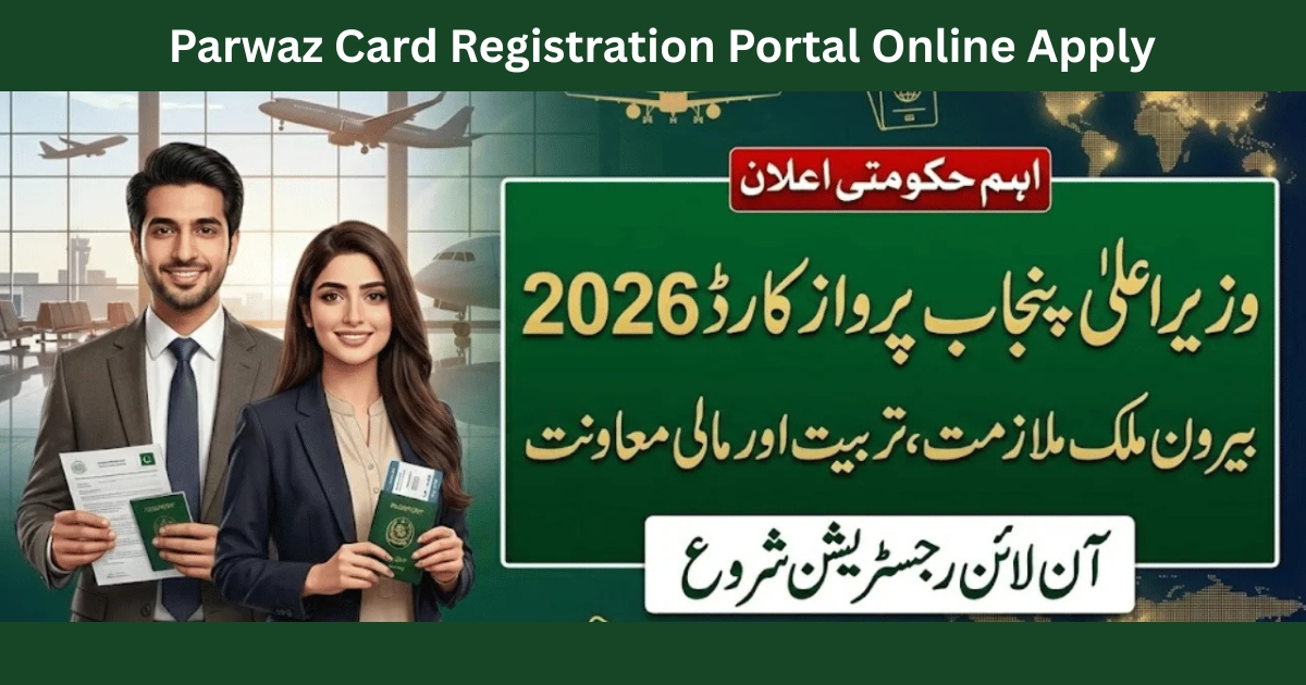 Parwaz Card Registration Portal Online Apply – Official Website Punjab 2026